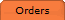 Orders